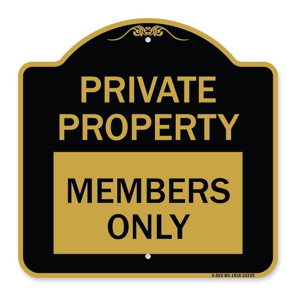 Designer Series Private Parking Members Only, Black & Gold Aluminum Sign, 18" x 18", BG-1818-23255